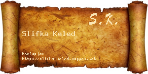 Slifka Keled névjegykártya
